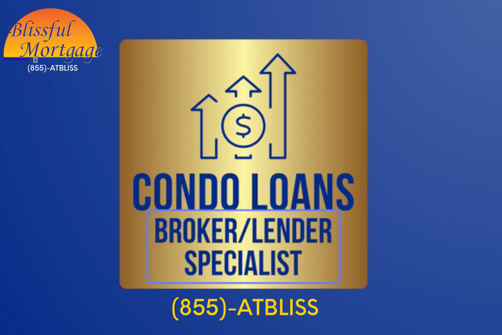 Condo loans, Mortgage Lender, Mortgage loans, Mortgage Broker, Home Loans.