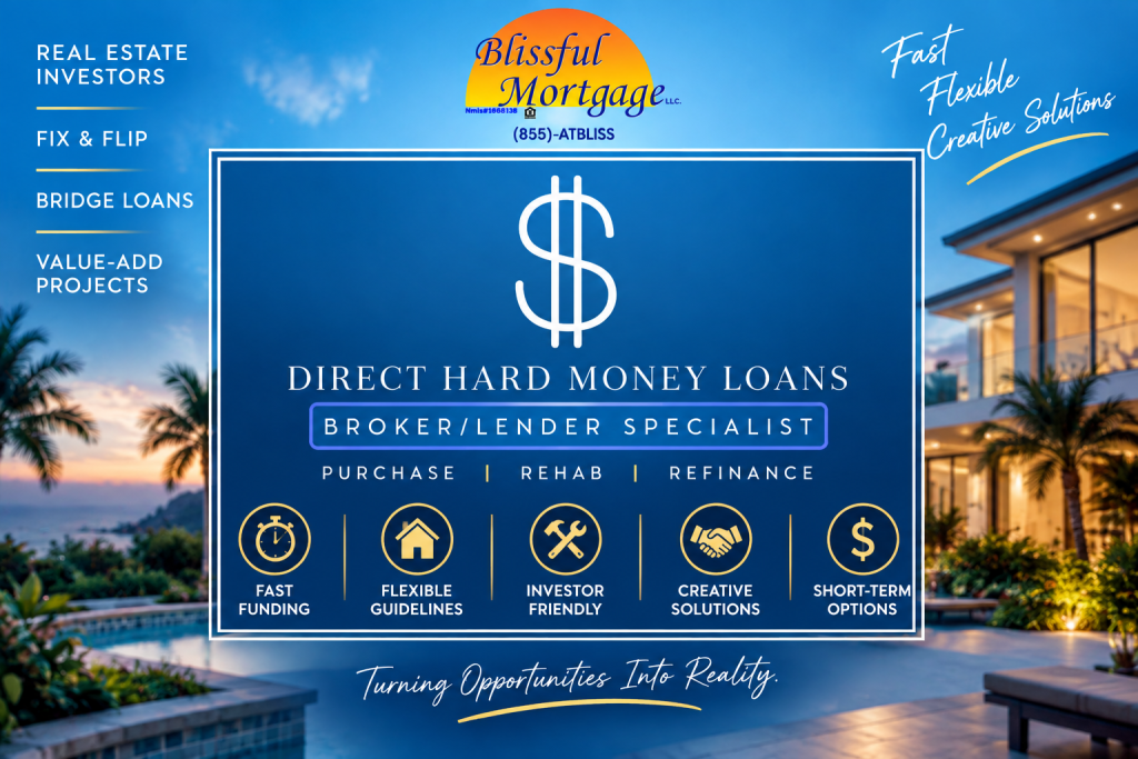 Blissful Mortgage- Hard Money Loans