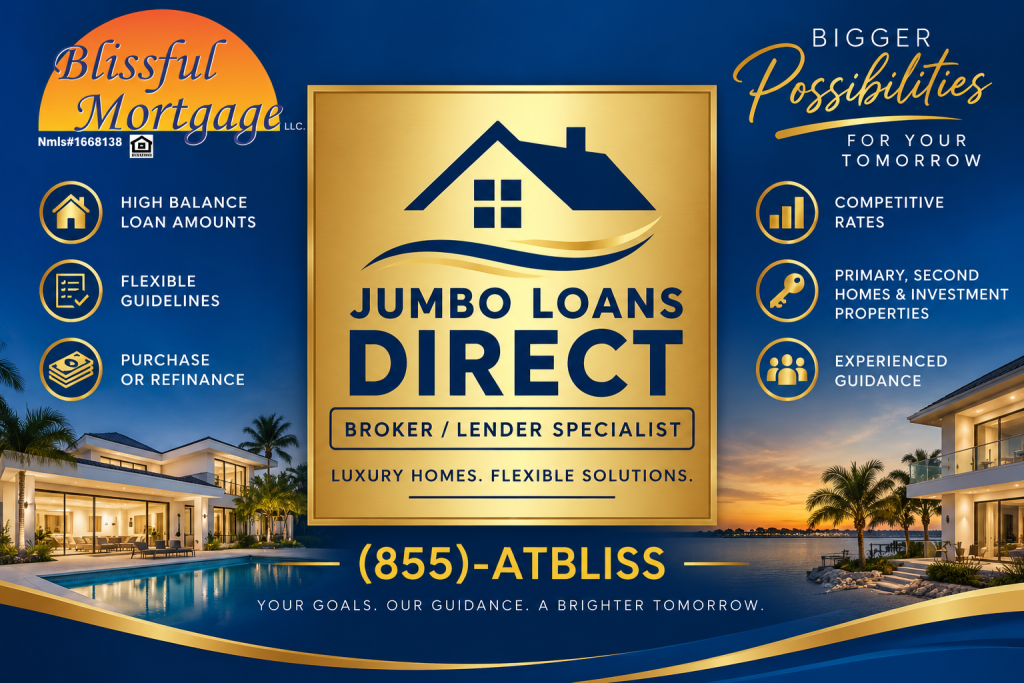Blissful Mortgage- Jumbo Loans